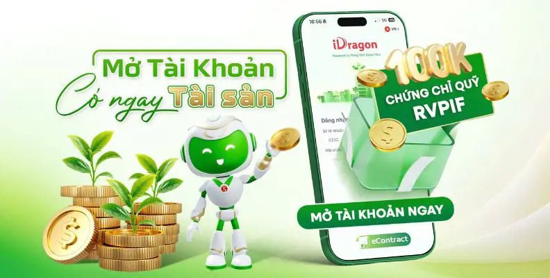 Mở tài khoản có ngay tài sản 100K Chứng chỉ quỹ mở RVPIF